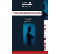 Peur de la sanction et sanction de la peur - Joseph Reeves - Univeau Poitiers Pu.juridiques - broché - Essai