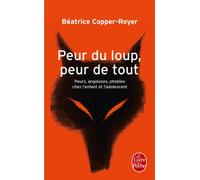 Peur du loup, peur de tout