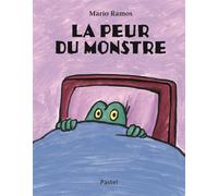 Peur du monstre (La) - Mario Ramos - Pastel-Ecole Des Loisirs - relié - Album jeunesse dès 3 ans