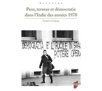 Peur, terreur et démocratie dans l'Italie des années 1970