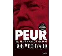 Peur: Trump à la Maison Blanche