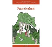 Peurs d'enfants. Travaux récents de l´institut psychanalytique de l´enfant - Daniel Roy - Navarin - broché - Livre