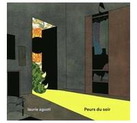 Peurs du soir Laurie Agusti (Auteur)