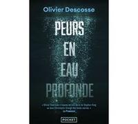 Peurs en eau profonde Olivier Descosse (Auteur)