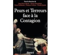 Peurs et terreurs face à la contagion: Choléra, tuberculose, syphilis (XIXe-XXe siècles)