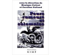Peurs, rumeurs et calomnies