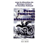 Peurs, rumeurs et calomnies - Monique Cottret - Kime - broché - Essai