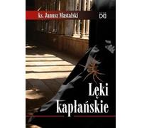 Peurs sacerdotales - Père Janusz Mastalski (Literatur, Religion auf Polnisch)