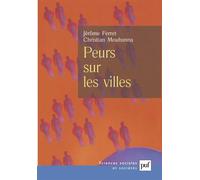 Peurs sur les villes Vers un populisme punitif à la française ? - Christian Mouhanna - Puf - broché - Etude