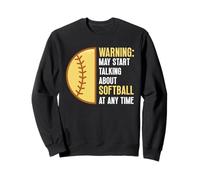 Peut Commencer À Parler De Softball À Tout Moment Softball Sweatshirt