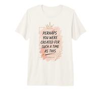 Peut-être Avez-Vous été créée pour Une telle époque, Esther Verse T-Shirt Haut de Gamme