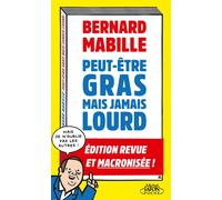 Peut-être gras mais jamais lourd - Bernard Mabille - Michel Lafon Poche - Poche - Anthologie