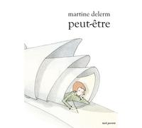 Peut-être - Martine Delerm - Seuil Jeunesse - cartonné - Comptine, chant