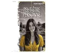 Peut-être Personne - Tom Noti - La Trace Eds - broché - Roman