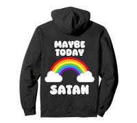 Peut-être qu'aujourd'Hui Satan est drôle, Arc-en-Ciel et Sarcastique Sweat à Capuche