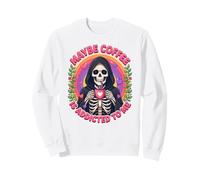 Peut-être Que Le café est Accro à Moi, Amateur de café drôle Sweatshirt