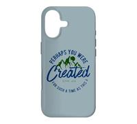 Peut-être Que Vous Avez été créé pour Une telle époque Coque pour iPhone 17