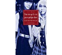 PEUT-ETRE QU'IL S'EST PASSE QUELQUE CHOSE