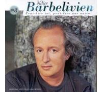 Barbelivien, Didier - Peut-être toi, peut-être une autre (Vol.3)