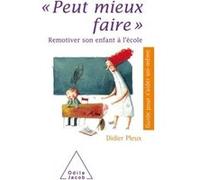 Peut mieux faire Didier Pleux (Auteur)