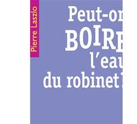 Peut-on boire l'eau du robinet ? - Pierre Laszlo - Le Pommier - Poche - Essai