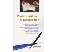 Peut-on critiquer le capitalisme ?