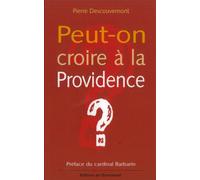 Peut-on croire à la Providence ?