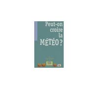 Peut-on croire la météo ? - Robert Sadourny - Le Pommier - Poche - Etude