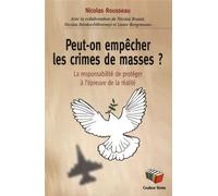 Peut-on empêcher les crimes de masses ?