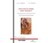 Peut-on en finir avec Hitler ? – Essai d'inspiration psychanalytique – L'Harmattan