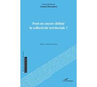 Peut-On Encore Définir La Collectivité Territoriale ?