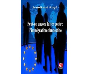 Peut-on encore lutter contre l'immigration clandestine