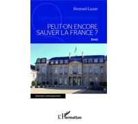Peut-on encore sauver la France ? Lazar Nesmet (Auteur)