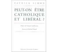 Peut-On Être Catholique Et Libéral ?