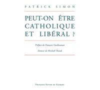 Peut-on être catholique et libéral ?