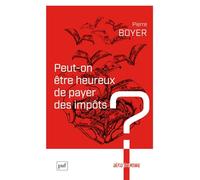 Peut-On Être Heureux De Payer Des Impôts ?
