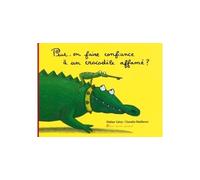 Peut-on faire confiance à un crocodile affamé ? (Panda poche) - Coralie Gallibour - Albin Michel Jeunesse - Poche - Album jeunesse dès 3 ans