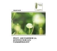 Peut- on fonder la justice sur les commérages? - Omar Hajji - Muse Editions - Poche - Roman