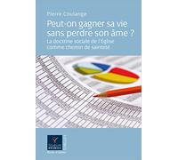 Peut-on gagner sa vie sans perdre son âme ?