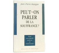 Peut-on parler de la souffrance ?