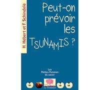 Peut-on prévoir les tsunamis? Nouvelle Édition - Frédéric Lobez - Le Pommier - Poche - Etude