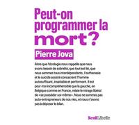 Peut-on programmer la mort ? - Pierre Jova - Seuil - broché - Essai