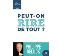 Peut-on rire de tout ? - Philippe Geluck - Librio - Poche - Anthologie