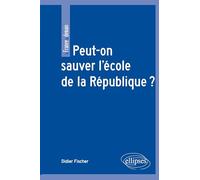 Peut-on sauver l'école de la République ?