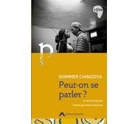 Peut-on se parler et autres histoires - Shimmer Chinodya - Project'iles - broché - Roman