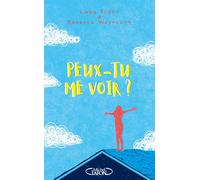 Peux-tu me voir ?