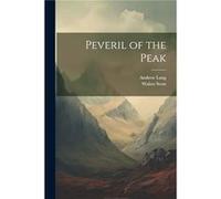 Peveril of the Peak by Walter Scott Paperback Book Walter Scott (Auteur)
