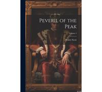 Peveril Of The Peak; Volume 4