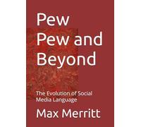 Pew Pew and Beyond: The Evolution of Social Media Language
