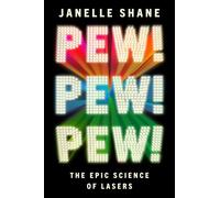 Pew! Pew! Pew! The Epic Science of Lasers - Janelle Shane - Riverhead Books - ebook (ePub) - Livre